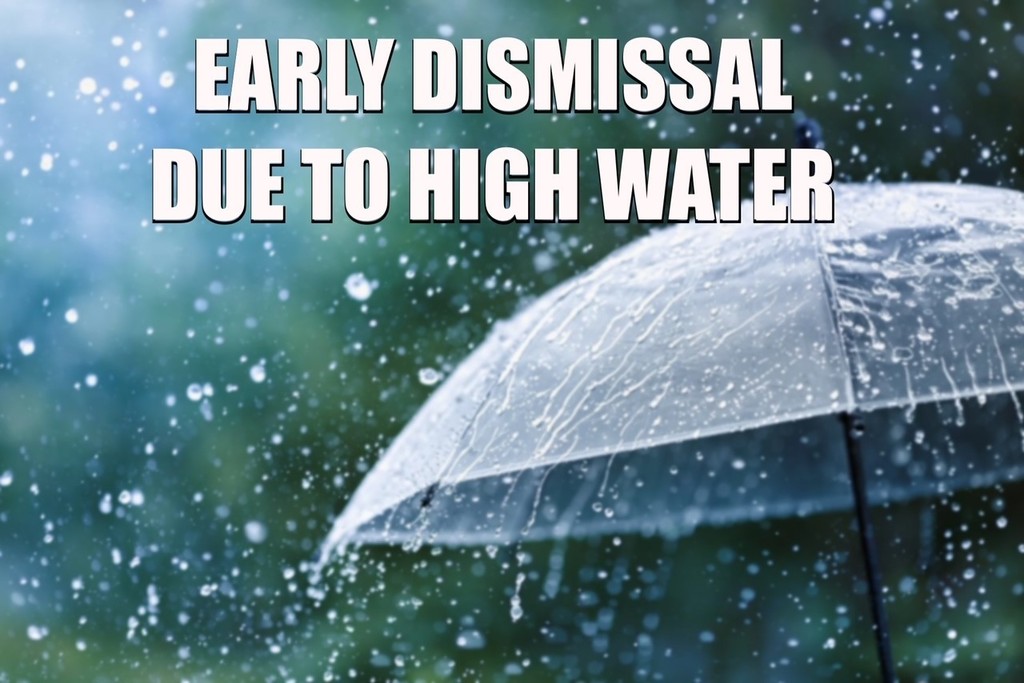 Early Dismissal Due to High Water